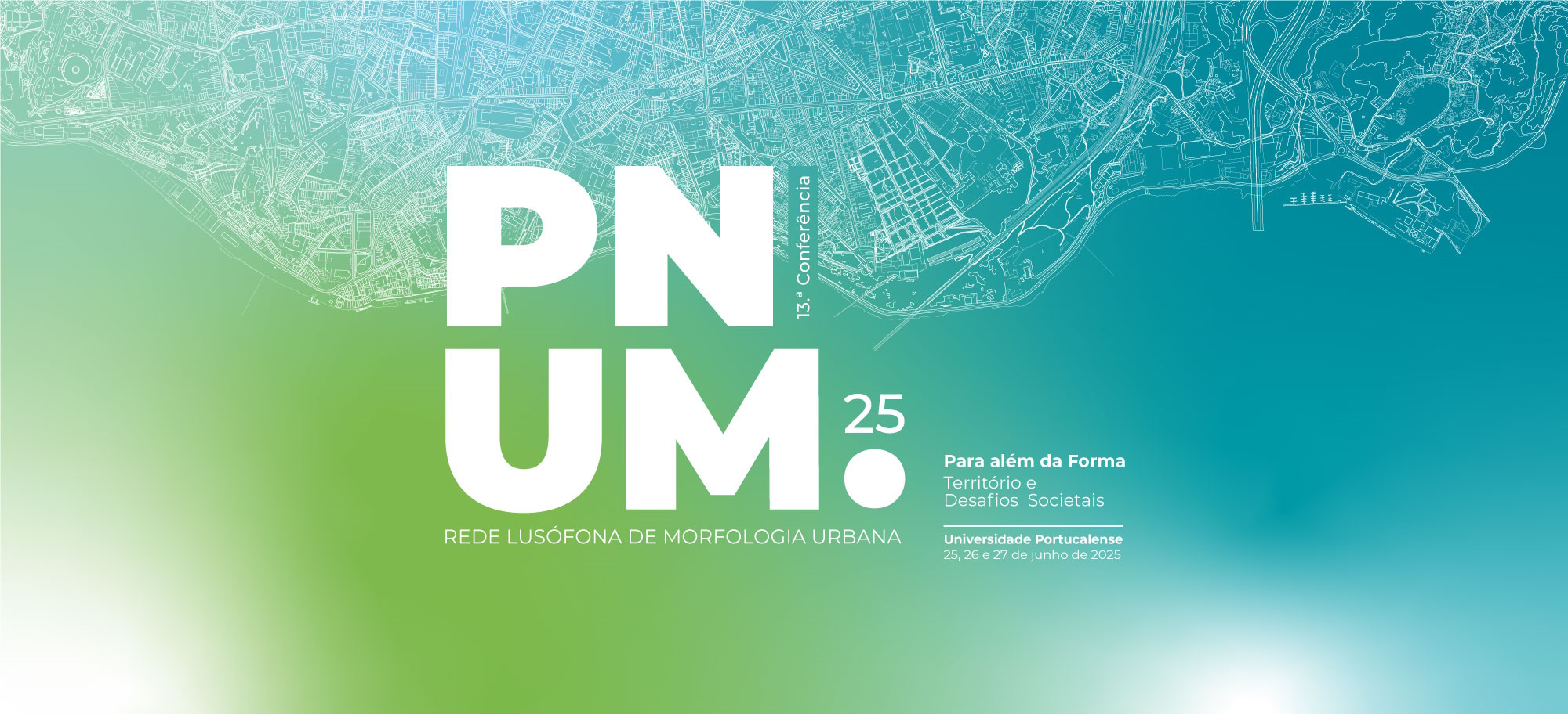 13.ª Conferência da Rede Lusófona de Morfologia Urbana